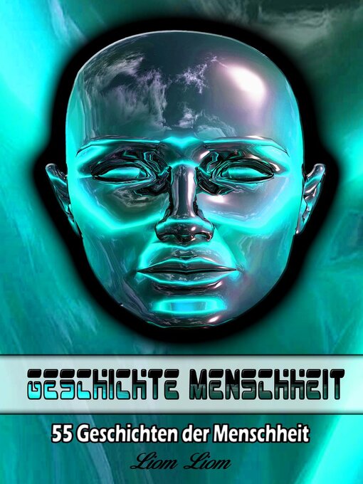 Title details for Geschichte Menschheit by Liom Liom - Available